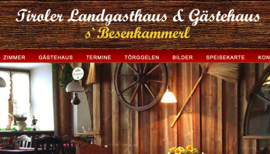 Tiroler Landgasthaus "s`Besenkammerl"